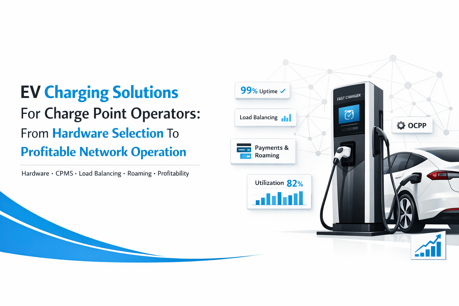 راهکارهای شارژ EV برای Operators.png